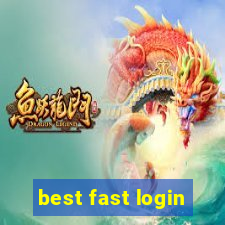 best fast login